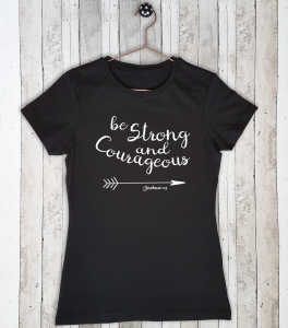 Stretch t-shirt met tekst "Be strong and courages"