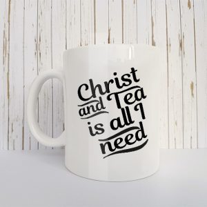 Mok Christ and tea is all I need