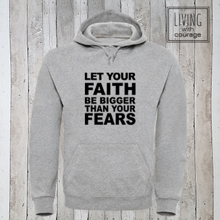 Hoodie Let your Faith be bigger