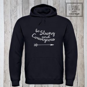 Christelijke Hoodie Be strong and courageous