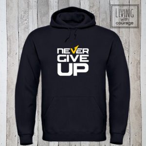 Hoodie Never give up