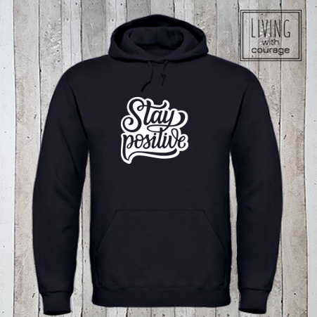 Hoodie Stay positive