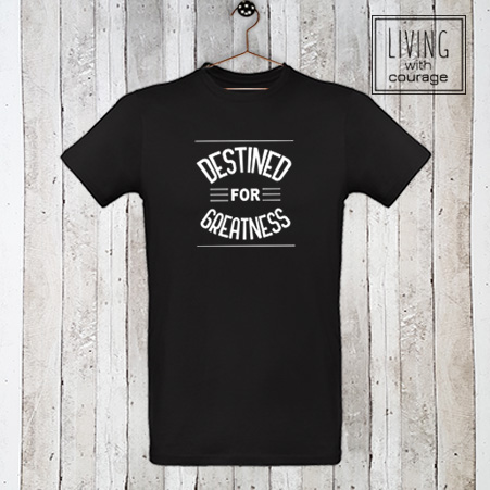 Christelijk T-Shirt Destined for greatness