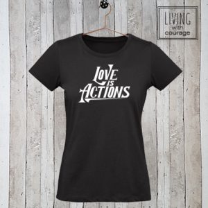 Christelijk T-Shirt Love is actions
