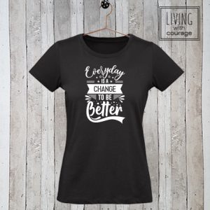 Dames Organic T-Shirt Every day is a change