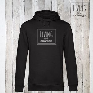 Organic Hoodie Living with courage