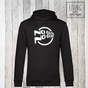 Organic Hoodie No guts no glory