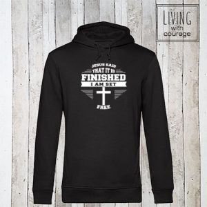 Christelijke Hoodie It is finished