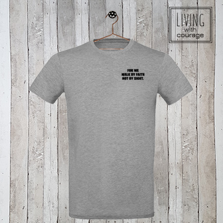 Christelijk T-Shirt For we walk by faith