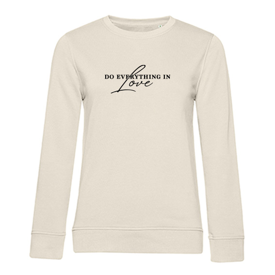 Dames Sweater Do everything in love