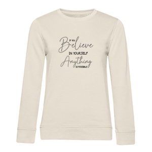 Dames Sweater If you believe